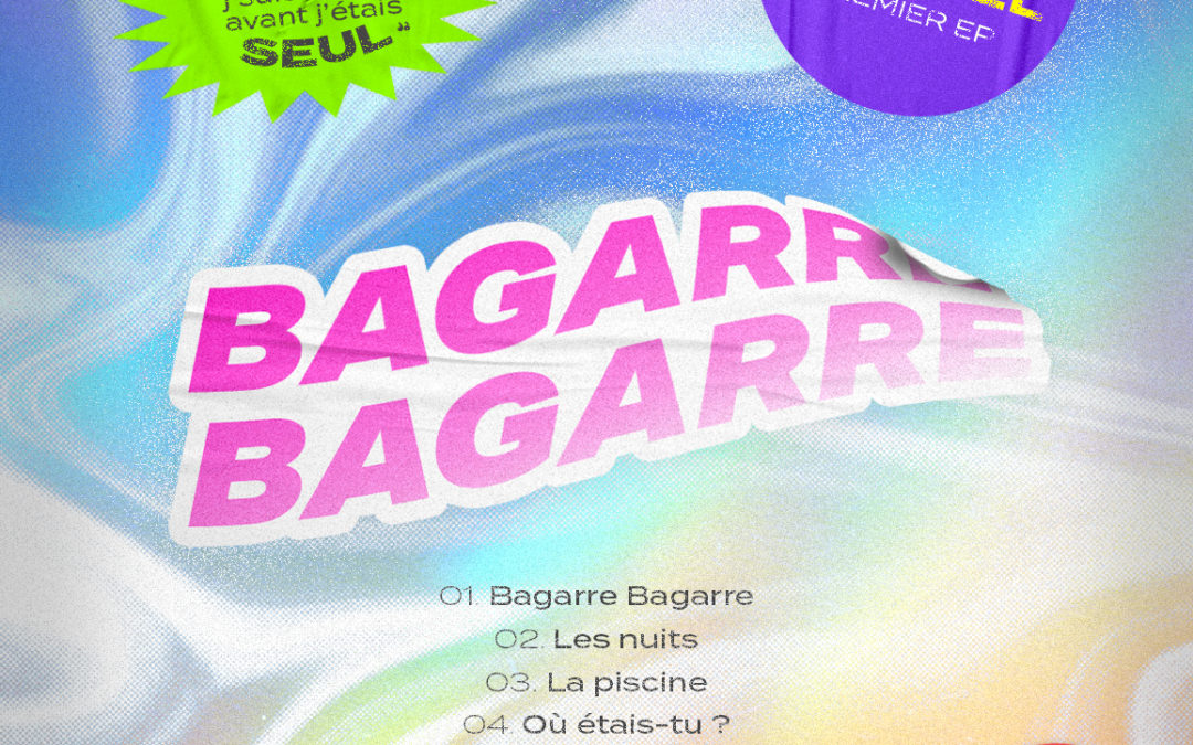 Bagarre Bagarre – Julien Granel